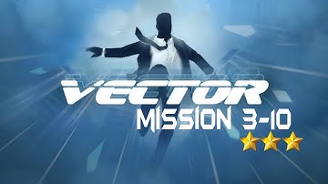 Vector - Technology Park Level 3-10 3-star (Android-ios) gameplay