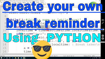 Make your own break reminder😉|| python || ADBHUT SANSAAR