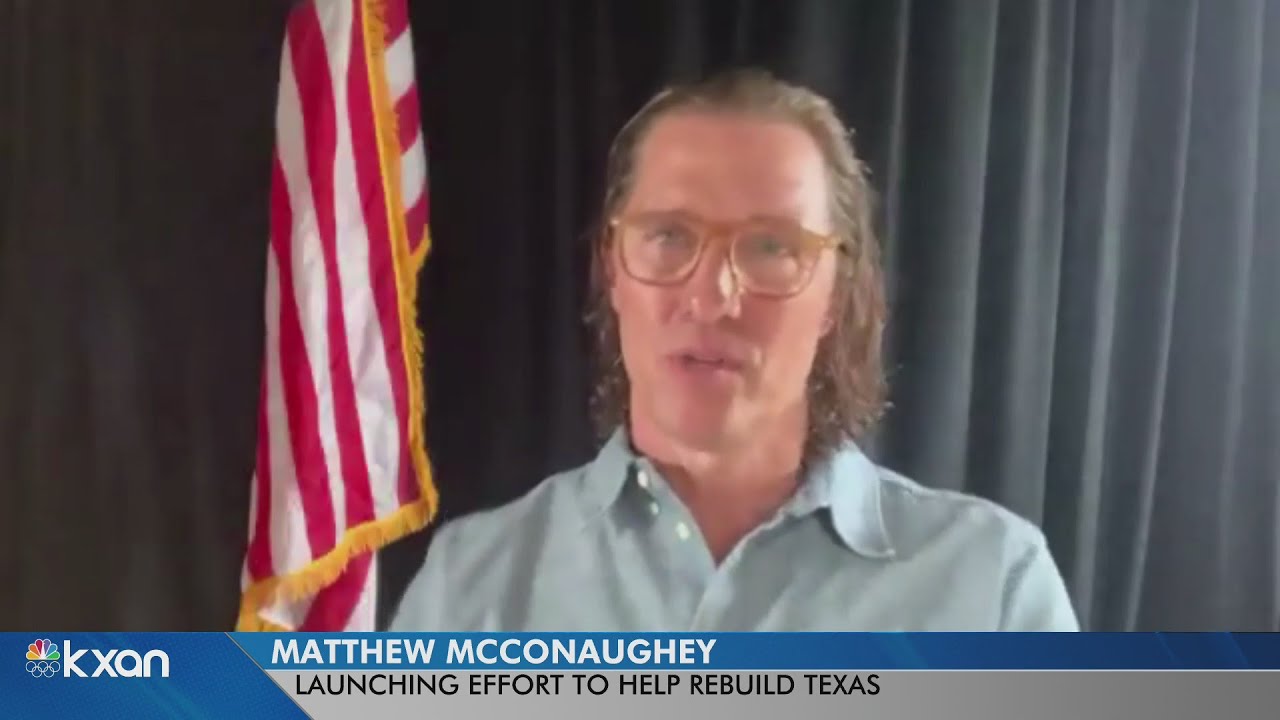 Matthew McConaughey helping rebuild Texas YouTube