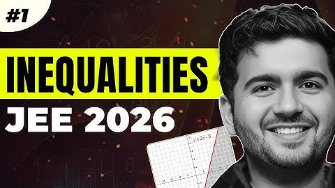 Inequalities #1 : Basic Mathematics | JEE 2026 | Class 11th | OM JI AWASTHI SIR