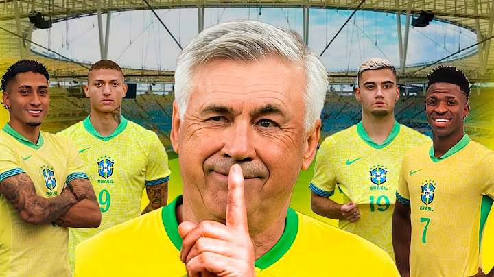 A NOVA SELEÇÃO BRASILEIRA DE ANCELOTTI