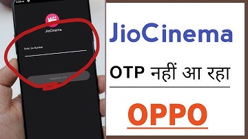 JioCinema OTP Not Receive in OPPO Device Problem Solve