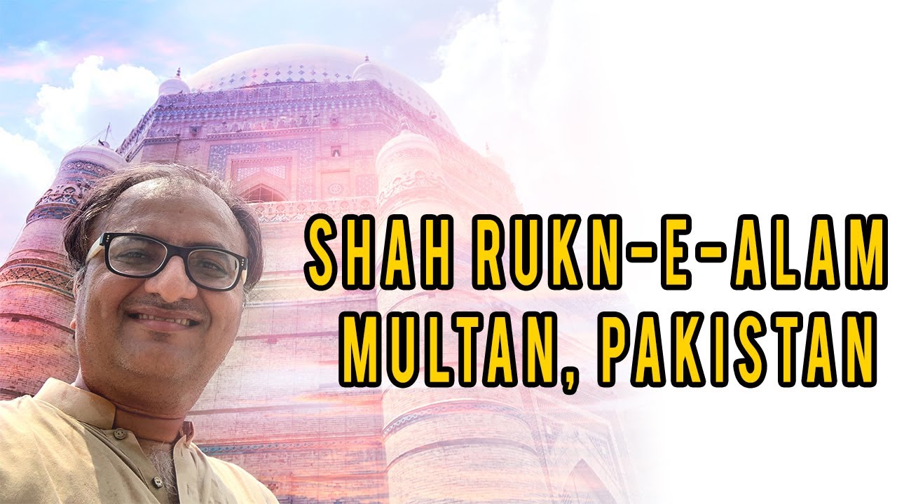 Thumbnail for Mausoleum of Hazrat Shah Rukn-e-Aalam - Multan, Pakistan | Rehan Allahwala