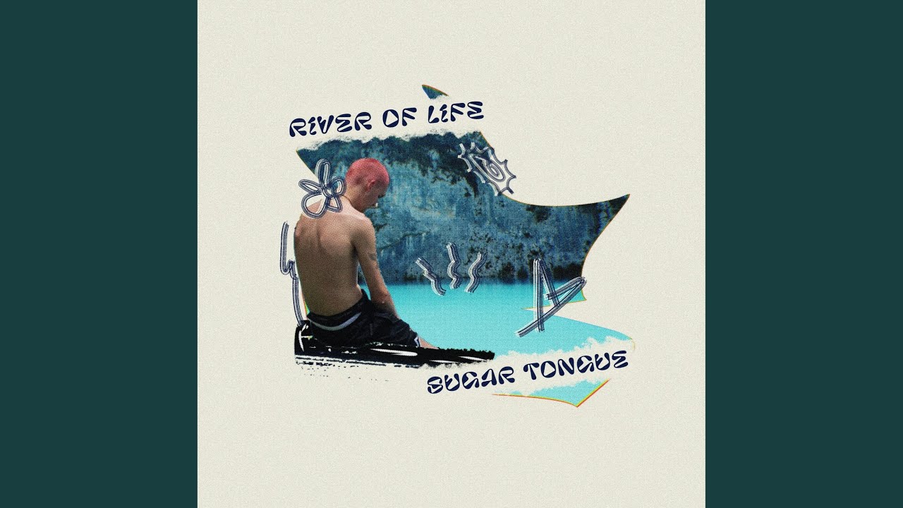 Sugar Tongue - River Of Life