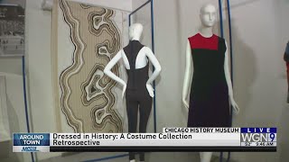 Around Town - Dressed in History: A Costume Collection