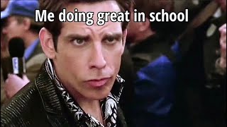Me Doing Great In School
