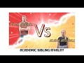 Academic Sibling Rivalry