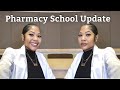 Pharmacy School Life Update!