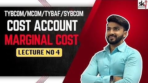 #4 Marginal Costing | TYBCOM SEM-6 |M.Com  SEM-1||TYBAF  SEM-6| |IDOL | Accounts | Siraj Shaikh