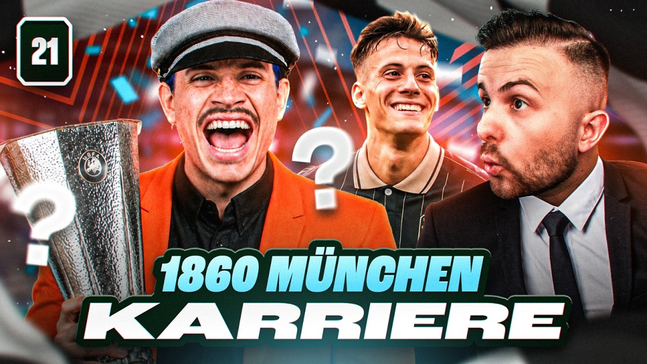 RIESEN DRAMA im XXL SAISON FINALE 😨 EUROPAPOKAL 🏆 EA FC 26 1860 München Karriere #21