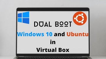Dual Boot windows and Ubuntu OS in VIRTUAL BOX