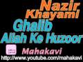 Mezahiya Nazm Nazir Khayami Ghalib Allah Ke Huzoor