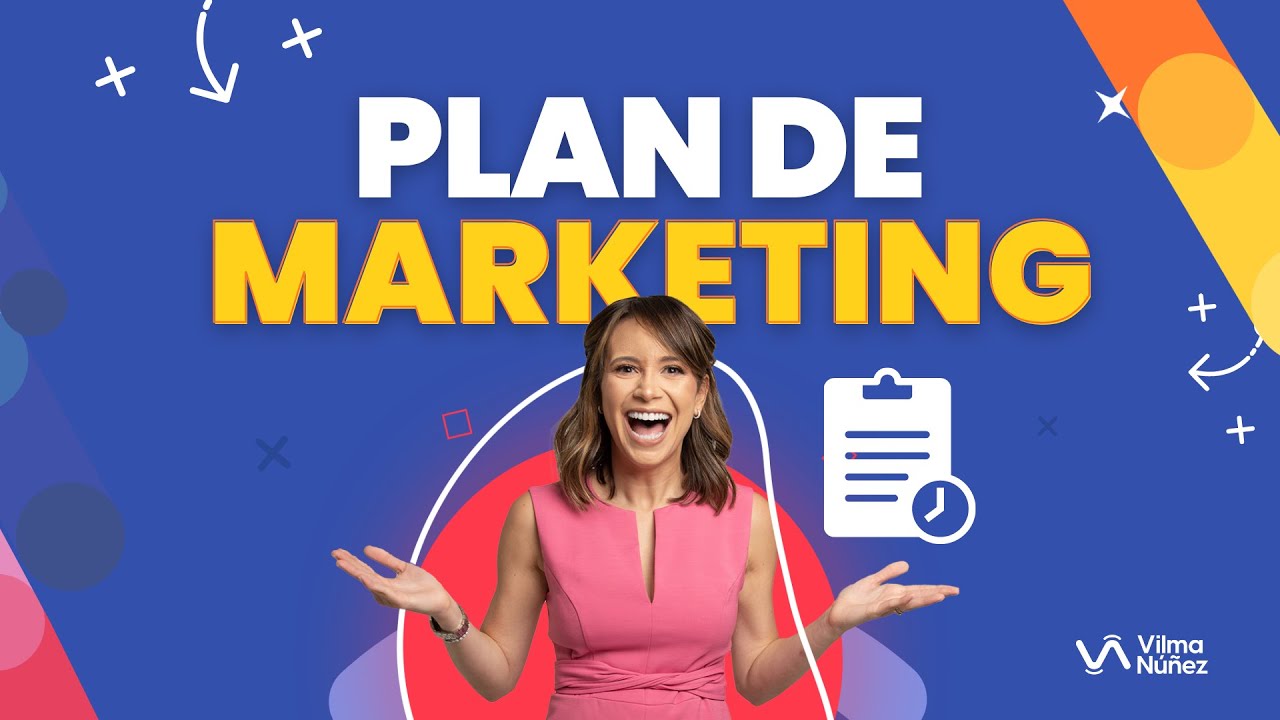  New  ¿Cómo hacer un plan de marketing? - Vilma Núñez