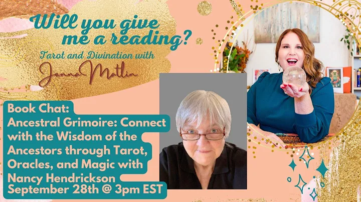 Book Chat: Ancestral Grimoire with Nancy Hendrickson