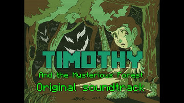 The Journey - Timothy and the Mysterious Forest original sountrack (2019) by François Sivignon