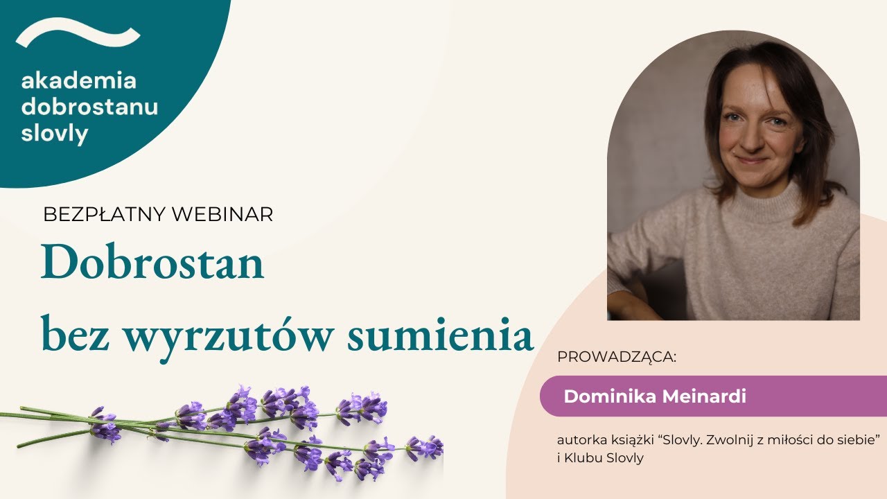 WEBINAR "Dobrostan bez wyrzutów sumienia" | Akademia Dobrostanu Slovly