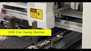SMD Tray Taping Machine,Automatic Taping Machine,SMD Components Taping Machine-OBSMT(OUBEL GROUP)