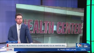 El Paso business frustrated over nearly $11K water bill