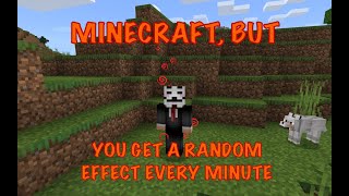 Minecraft, but you get a random effect every minute (Add-On Trailer)