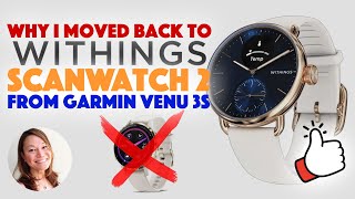 Withings ScanWatch 2 is better than Garmin Venu 3S - Here's Why