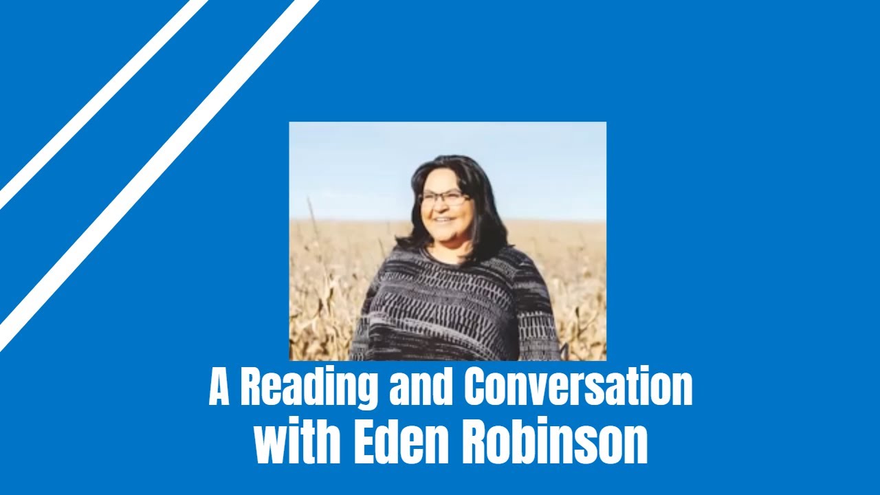 Eden Robinson: A Reading and Conversation - YouTube