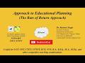 The Rate of Return Approach to Educational Planning