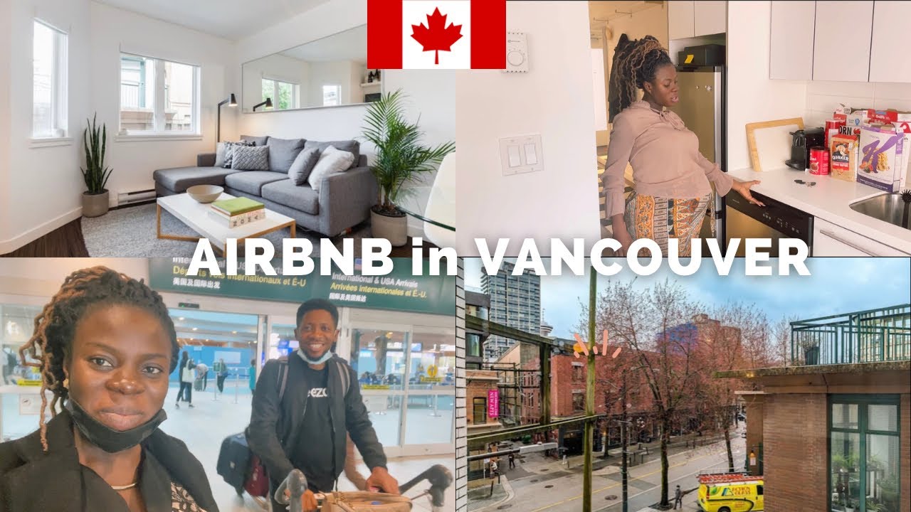 REUNITING WITH FAMILY | AIRBNB IN VANCOUVER | Life in Canada🇨🇦