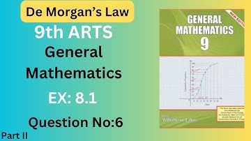 Ex 8.1|| Question no 6(2)  || Class 9 General Maths Chapter 8 Sets and Functions || Demorgan 2nd law