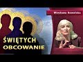 Świętych Obcowanie - Wiesława Kowalska | NIEPOKALANÓW