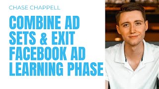 Facebook Ads 2021 | How To Consolidate Ad Sets & Exit Learning Phase