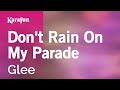 Karaoke Don't Rain On My Parade - Glee *