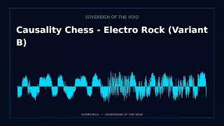 Causality Chess - Electro Rock (Variant B)