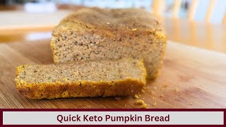 Quick and Easy Keto Coconut Flour Pumpkin Bread (Nut Free and Gluten Free)