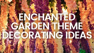 ENCHANTED GARDEN Party Theme Decorating Ideas!
