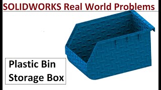 Solidworks Tutorials |  Model Plastic Bin Storage Box