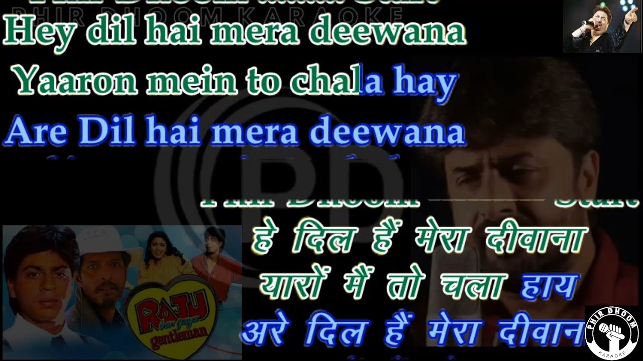 Dil Hai Mera Deewana Yaro Mai To Chala  Raju Ban Gaya Gentleman  Karaoke With Scrolling Lyrics