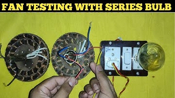 CEILING FAN TESTING WITH SERIES TEST LAMP! FAN TESTING WITH BULB
