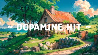 Dopamine Hit ☀️ Lofi Keep You Safe 🌳 Morning Routine with Lofi Hip Hop for chill, relax, study