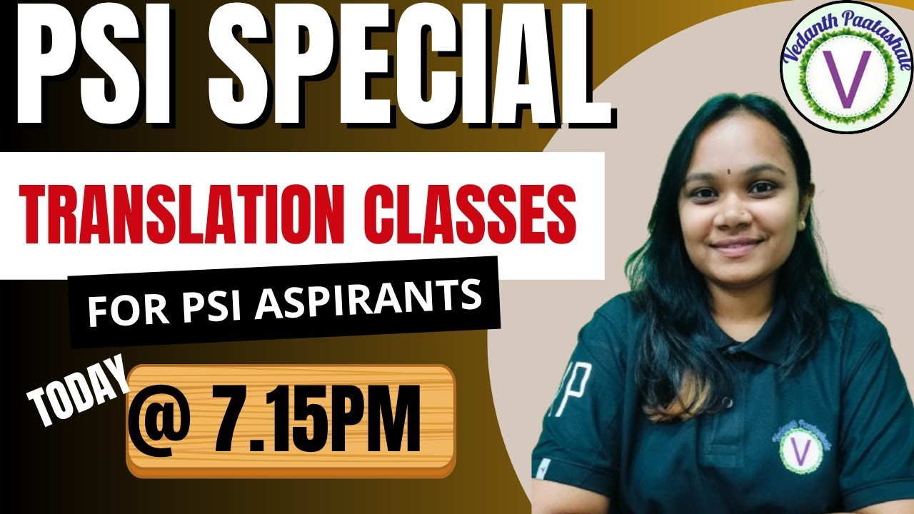 TRANSLATION - PSI TRANSLATION - @7.15PM  - By DARSHINI MAM