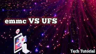 eMMC VS UFS