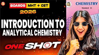 Introduction to Analytical Chemistry Class 11 Chemistry One Shot | HSC & MHTCET 2026 | By Siona Mam