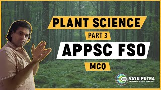 Vayuputra Academy APPSC FSO Plant Science Part 3 #appsc #appscupdates #appscfso
