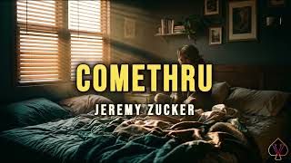 Comethru  Jeremy Zucker  10 Hour Loop study Relax Chill 