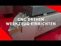 CNC Drehen Tutorial | Sinumerik Siemens 808d | CNC Werkzeug einrichten