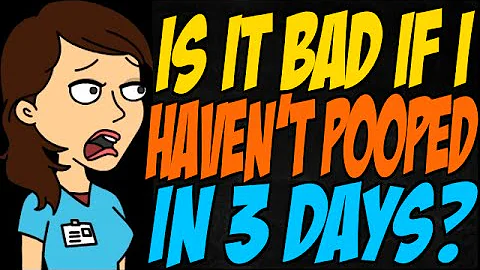 Is it Bad if I Haven't Pooped in 3 Days? - DayDayNews