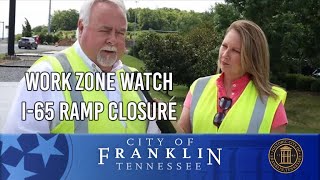 Work Zone Watch - I-65 Ramp Closure