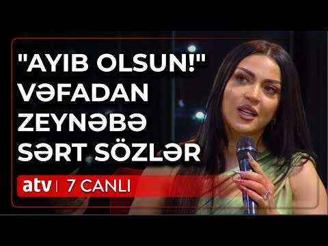 Zəif insanlarla mübarizə aparmıram,məndən sonra onu verilişlərə çağırdılar:Vəfadan açıqlama -7 Canlı