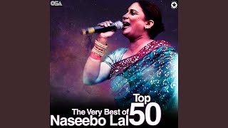 Mohabbat Je Kariye Te - Naseebo Lal