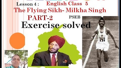 Class 5  ENGLISH  Lesson-4 The Flying Sikh-Milkha Singh (solved Excercise) PART-2  BY SUSHIL KUMAR