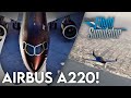 Msfs news  suprising a220 news world update 16  more